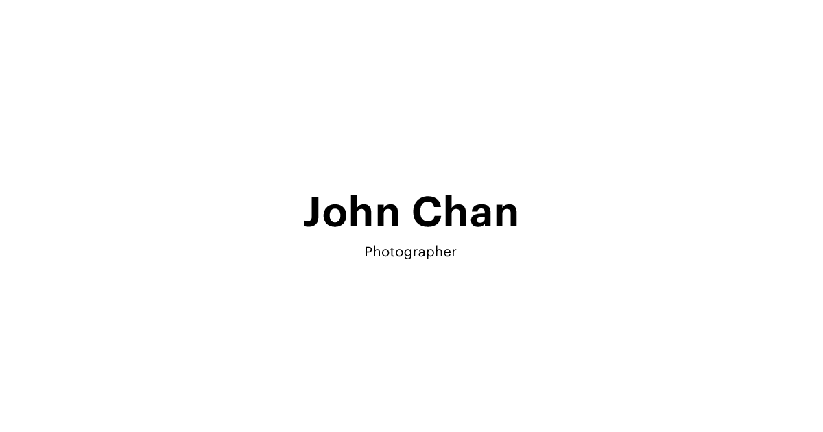John Chan - Photographer